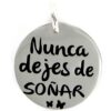 Colgante plata My Life "nunca dejes de soñar"